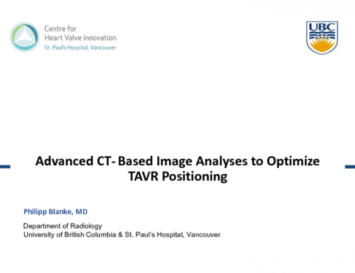 Advanced CT-Based Image Analyses to Optimize TAVR Positioning