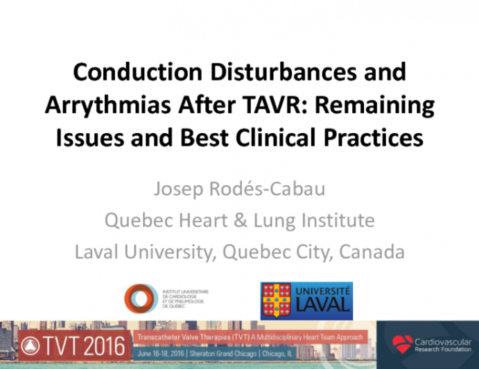 Conduction Disturbances and Arrhythmias After TAVR: Remaining Issues and Best Clinical Practices