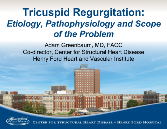 Tricuspid Regurgitation: Etiology, Pathophysiology, and Scope of the Problem