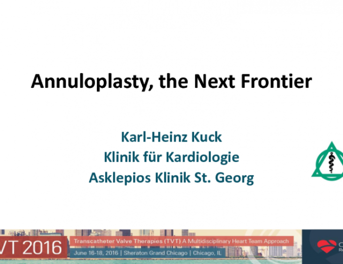 Annuloplasty: The Next Frontier