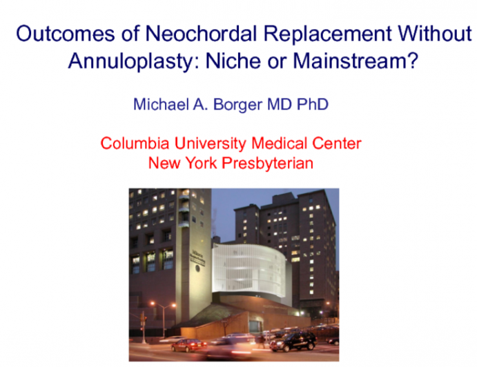 Outcomes of Neochordal Replacement Without Annuloplasty: Niche or Mainstream?