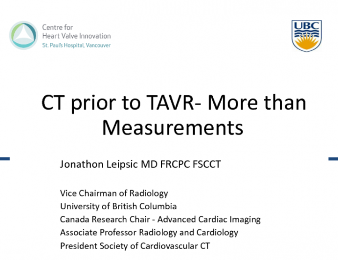 CT for TAVR: More Than Just Measurements