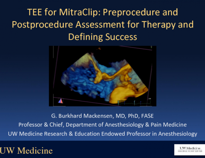 TEE for MitraClip: Preprocedure and Postprocedure Assessment for Therapy and Defining Success