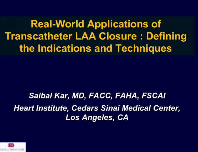Real-World Applications of Transcatheter LAA Closure: Defining the Indications and Techniques