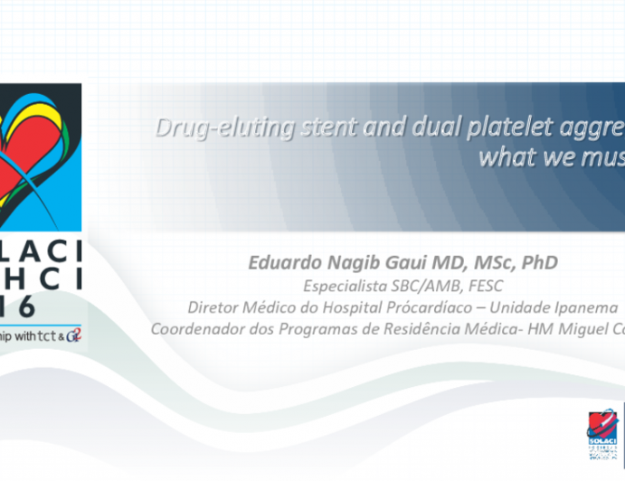 Drug-eluting Stent and Dual Platelet Aggregation: What We Must Know