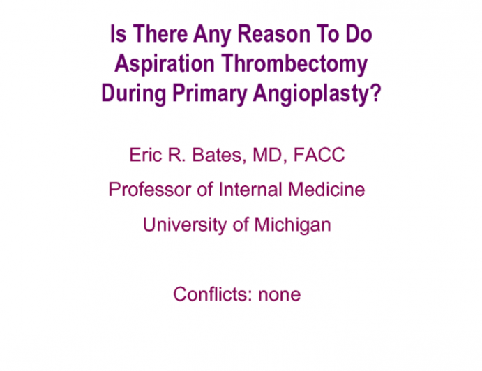 Is There Any Reason To Do Aspiration Thrombectomy During Primary Angioplasty?