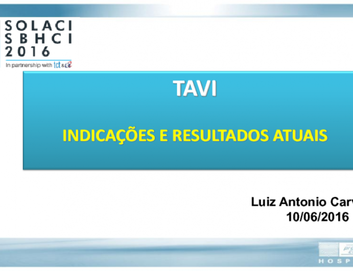 TAVI - Indicações E Resultados Atuais