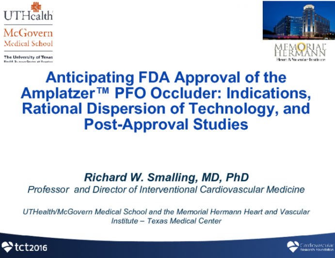 Anticipating FDA approval of the Amplatzer PFO Occluder: Indications, Rational Dispersion of Technology, and Post-Approval Studies