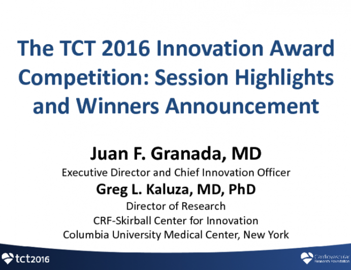 The TCT 2016 Innovation Award Competition: Session Highlights and Winners Announcement