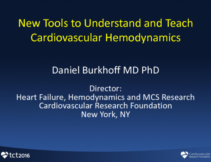 Featured Lecture: New Tools to Understand and Teach Cardiovascular Hemodynamics