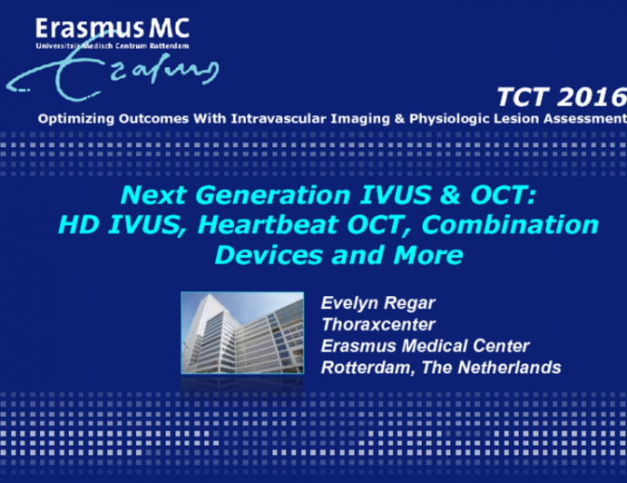 Next Generation IVUS and OCT: HD-IVUS, Heartbeat-OCT, Micro-OCT, Combination Devices, and More