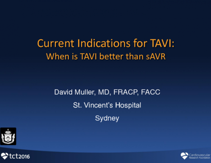 Current Indications for TAVR: When Is TAVI Better Than Surgical AVR?
