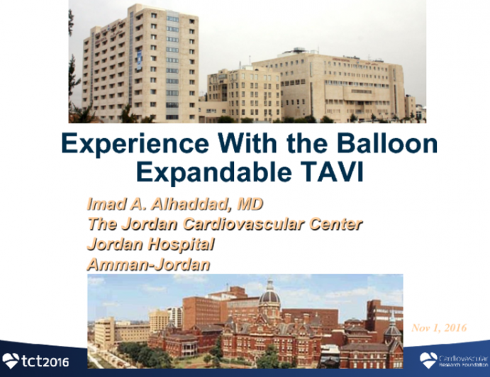 Experience With the Balloon Expandable Valves