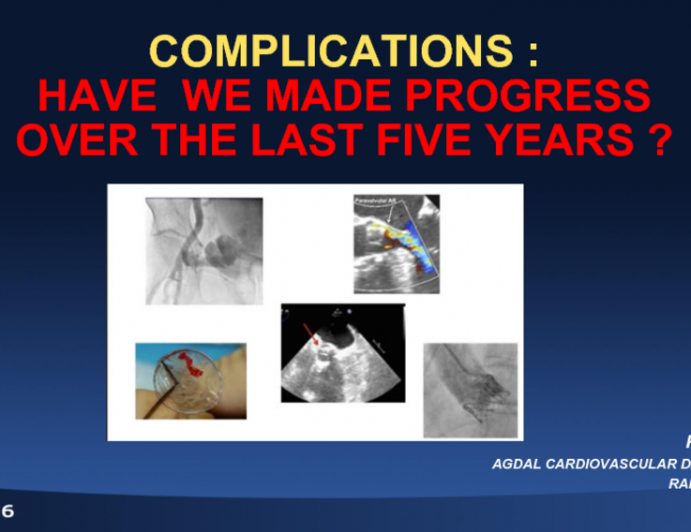 TAVR Complications: Have We Made Progress Over the Last Five Years?