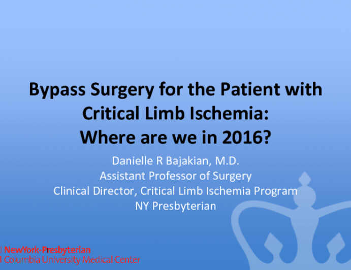 Bypass Surgery for the Patient with Critical Limb Ischemia:Where are we in 2016?