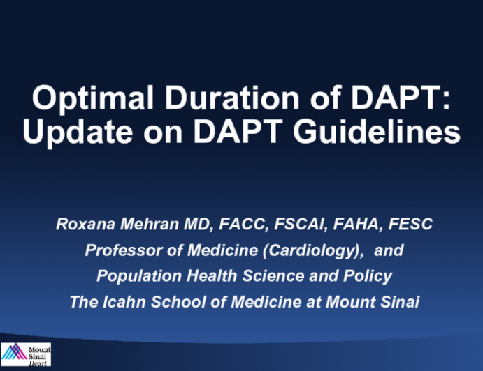 Optimal Duration of DAPT: Update on DAPT Guidelines