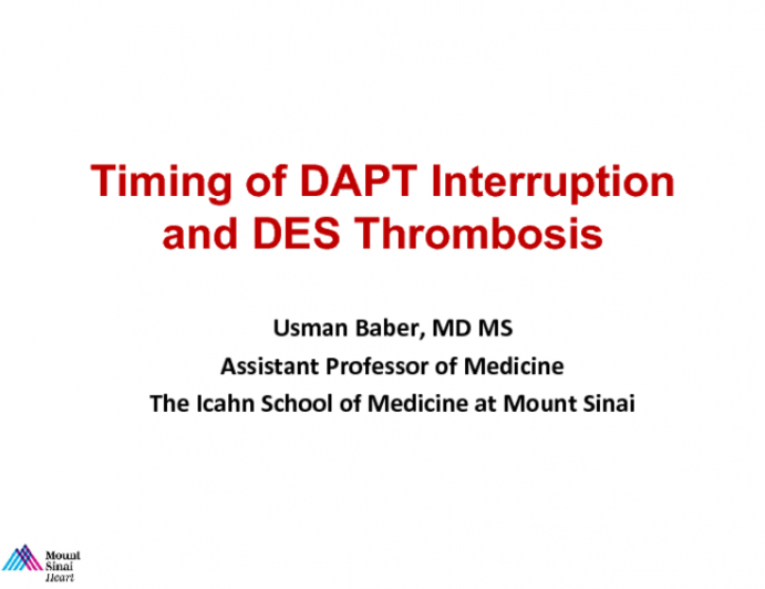 Timing of DAPT Interruption and DES Thrombosis