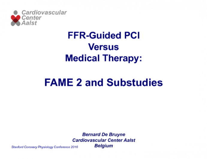FFR-Guided PCI Vs Medical Therapy: FAME 2 and Substudies