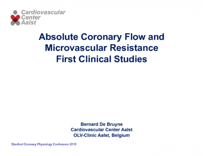 Absolute Coronary Flow and Microvascular Resistance First Clinical Studies