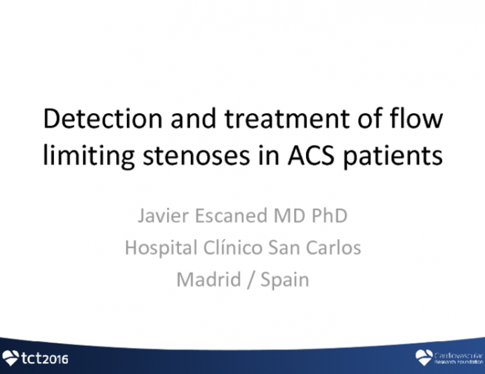 Spain Presents: Detection and Treatment of Flow-Limiting Lesions in ACS Patients