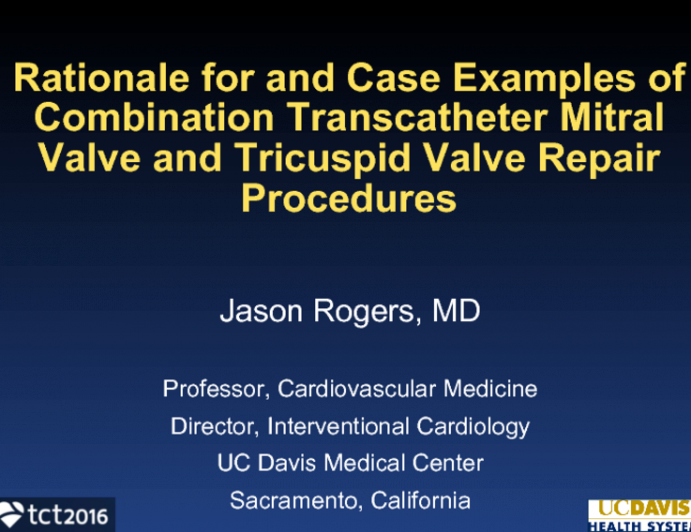 Rationale for and Case Examples of Combination Transcatheter Mitral Valve and Tricuspid Valve Repair Procedures