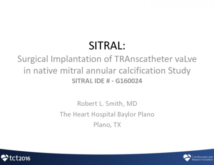 Surgically Implanted Sapien Valve in Mitral Annular Calcium: SITRAL Trial