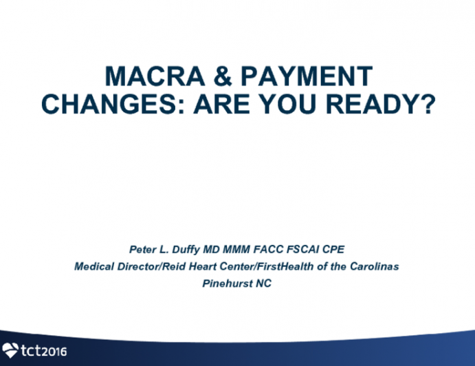 MACRA and Payment Changes: Are you Ready?