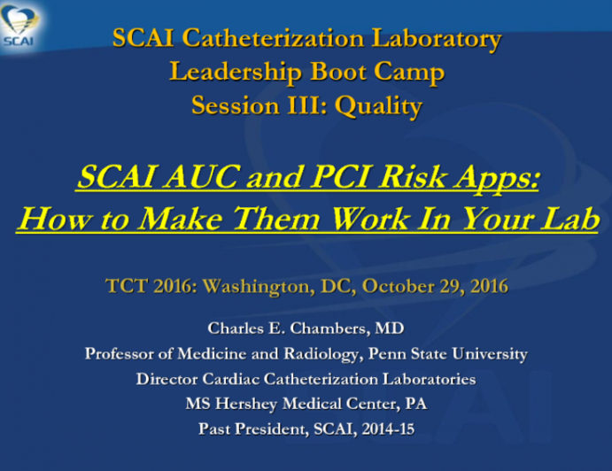SCAI AUC and PCI Risk Apps: How to Make Them Work in Your Lab