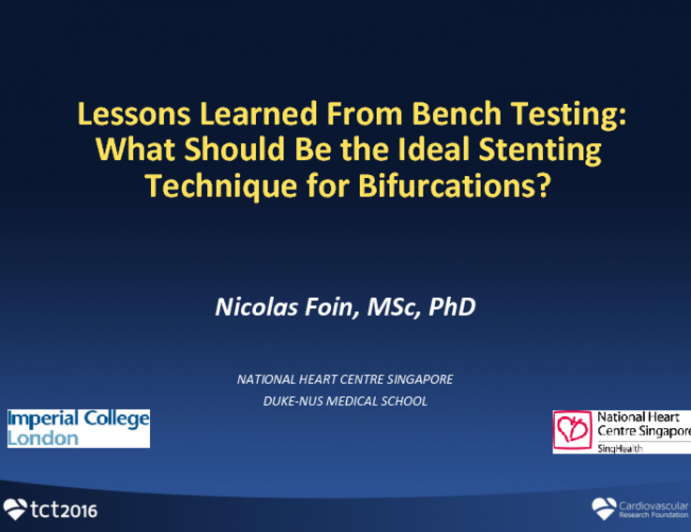 Lessons Learned From Bench Testing: What Should Be the Ideal Stenting Technique for Bifurcations?