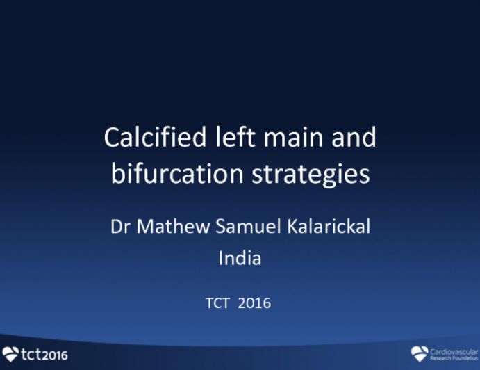 Strategies for Calcified Left Main Bifurcation Lesions