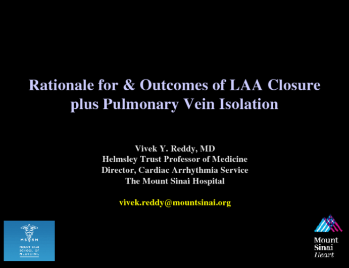 Rationale for and Outcomes of LAA Closure Plus Pulmonary Vein Isolation