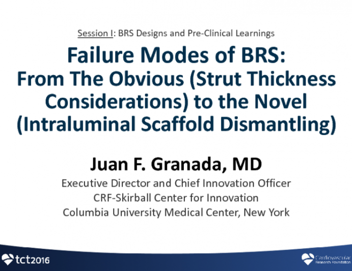 Failure Modes of Bioresorbable Scaffolds: From the Obvious (Strut Thickness Considerations) to the Novel (Intraluminal Scaffold Dismantling)