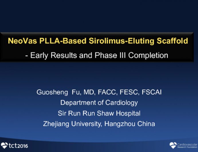 NeoVas PLLA-Based Sirolimus-Eluting Scaffold: Early Results and Phase III Completion