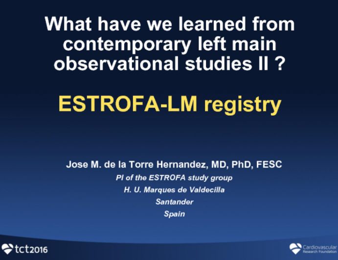 What Have We Learned From Contemporary Left Main Observational Studies II? ESTROFA-LM