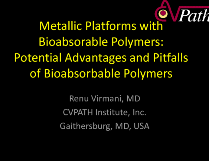 Potential Advantages and Pitfalls of Bioabsorbable Polymers