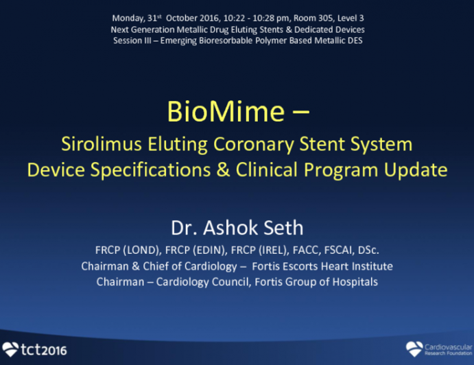 Device Specifications and Clinical Program Update: Biomime