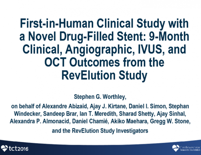 Medtronic Drug-Filled Stent: 6-Month Results From Revelution