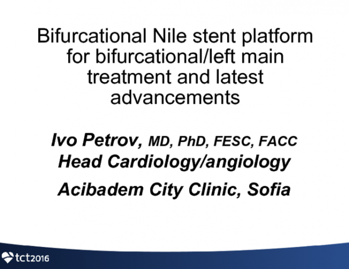 Bifurcation/Left Main Stents IV: Nile