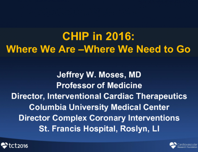 Introductory Lecture: Defining CHIP/Complex PCI in 2016 - Where We Are and Where We Need to Go