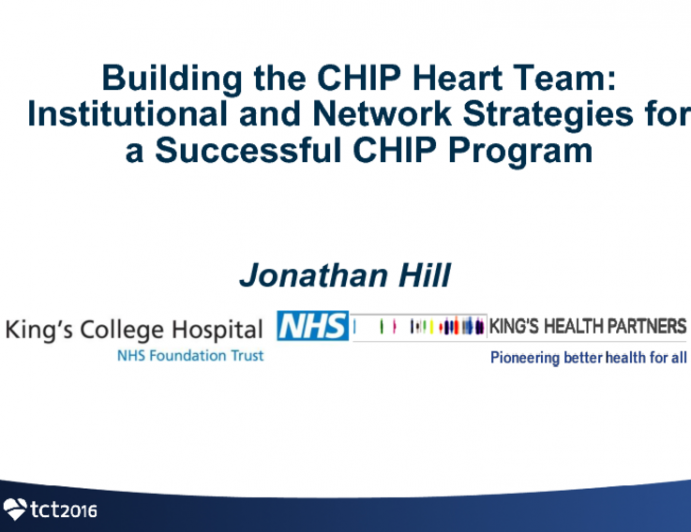 Building the CHIP Heart Team: Institutional and Network Strategies for a Successful CHIP Program