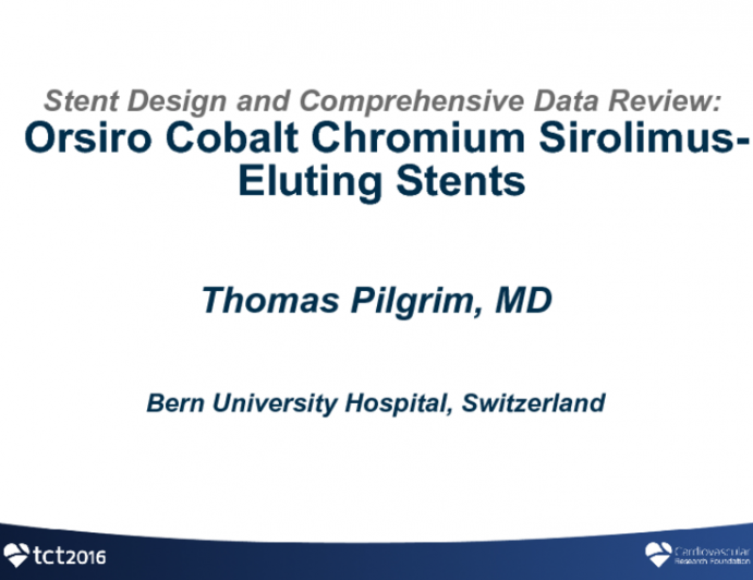 Stent Design and Comprehensive Data Review: Orsiro Cobalt Chromium Sirolimus-Eluting Stents