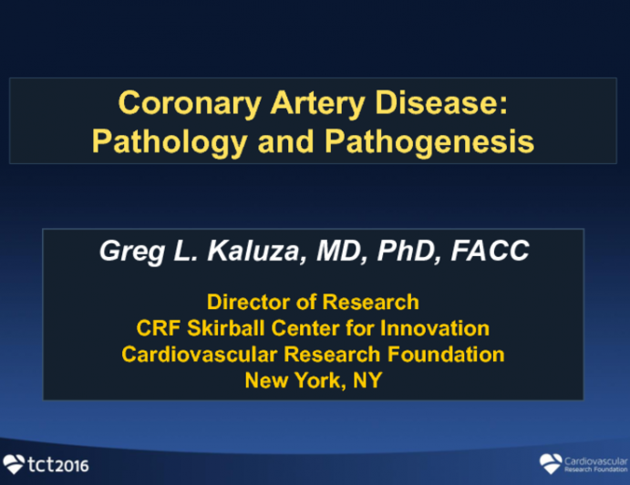 Coronary Artery Disease: Pathology and Pathogenesis