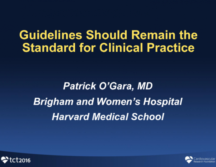 Flash Debate: Point – Guidelines Should Remain the Standard for Clinical Practice!