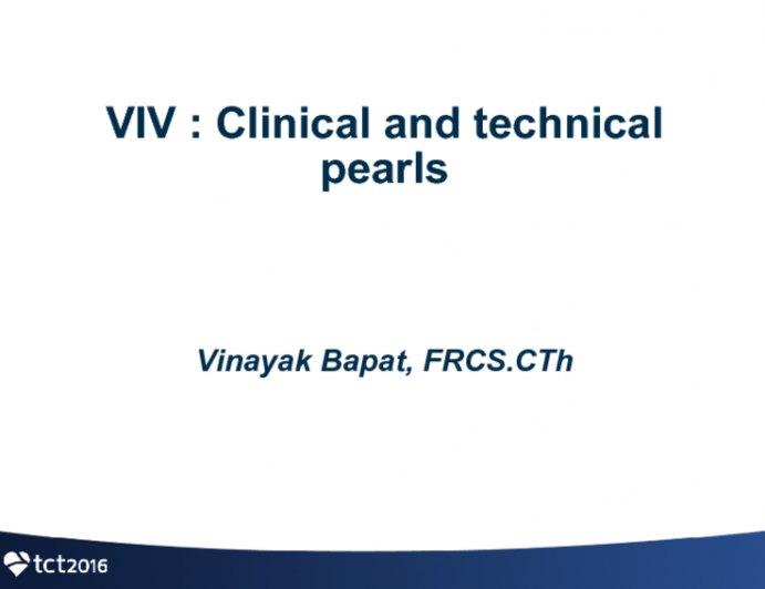 Transcatheter Valve-in-Valve Therapy: Clinical and Technical Pearls