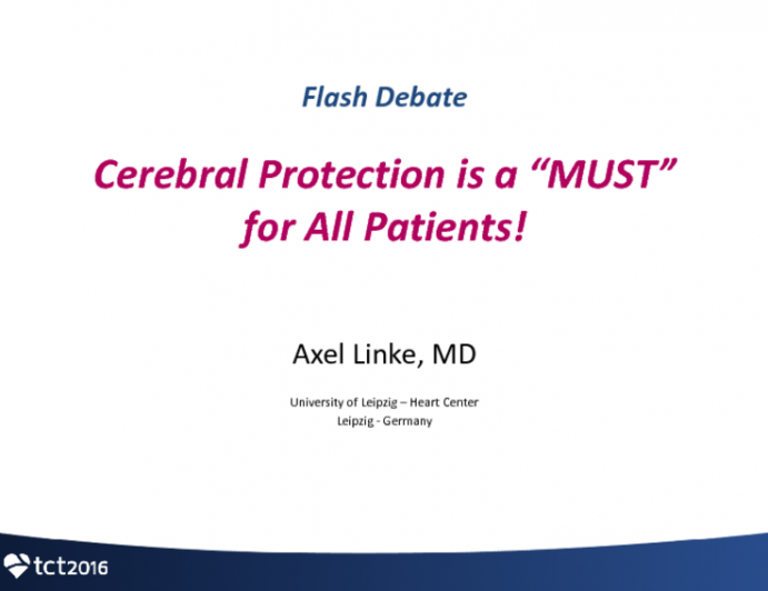 Flash Debate: Point – Cerebral Protection Is a “Must” for All Patients!