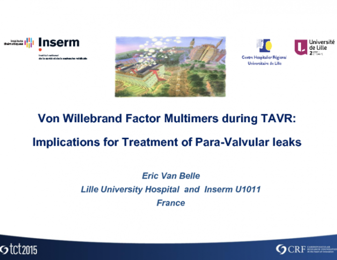 Von Willebrand Factor Multimers During TAVR: Implications for Treatment of Para-Valvular Regurgitation