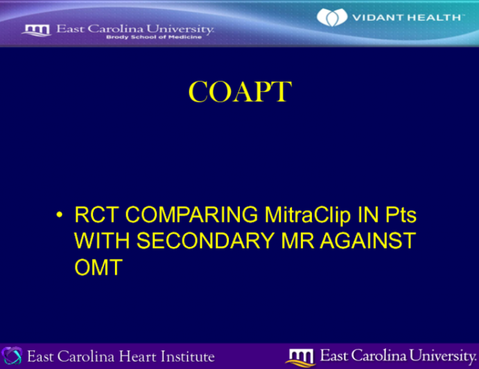 Rationale for and Design of COAPT: What I Expect the Findings to Be – But What Won't Surprise Me!