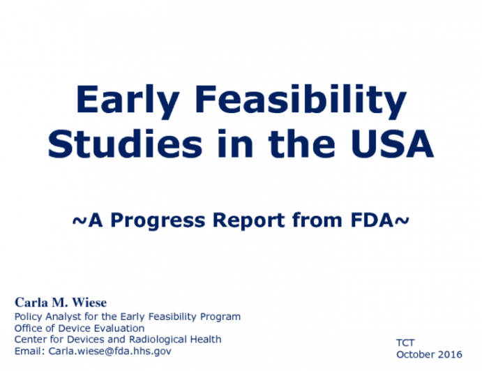 Early Feasibility Studies in USA: Progress Report From the FDA