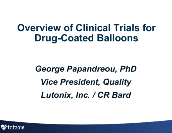 Overview of the Clinical Trials for Drug-Coated Balloons