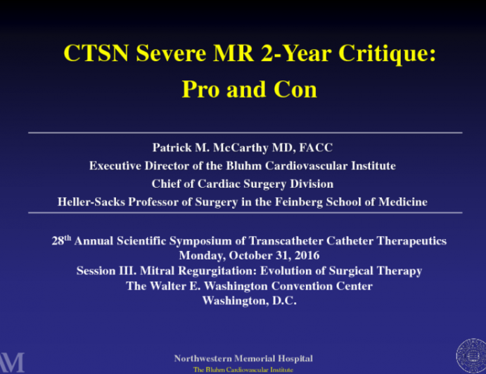 CTSN Severe MR 2-Year Critique: Pro and Con